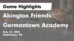 Abington Friends  vs Germantown Academy Game Highlights - Feb. 21, 2020