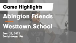 Abington Friends  vs Westtown School Game Highlights - Jan. 25, 2022