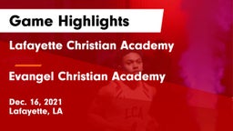 Lafayette Christian Academy  vs Evangel Christian Academy  Game Highlights - Dec. 16, 2021