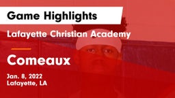 Lafayette Christian Academy  vs Comeaux  Game Highlights - Jan. 8, 2022