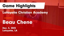 Lafayette Christian Academy  vs Beau Chene  Game Highlights - Dec. 5, 2023