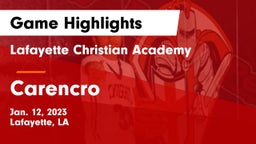 Lafayette Christian Academy  vs Carencro  Game Highlights - Jan. 12, 2023