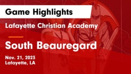 Lafayette Christian Academy  vs South Beauregard  Game Highlights - Nov. 21, 2023