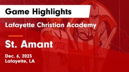 Lafayette Christian Academy  vs St. Amant  Game Highlights - Dec. 6, 2023