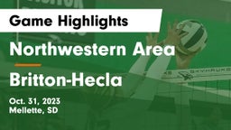 Northwestern Area  vs Britton-Hecla  Game Highlights - Oct. 31, 2023