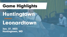Huntingtown  vs Leonardtown  Game Highlights - Jan. 27, 2023