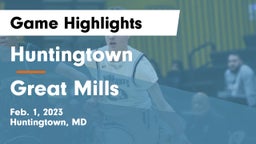 Huntingtown  vs Great Mills Game Highlights - Feb. 1, 2023