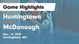 Huntingtown  vs McDonough  Game Highlights - Dec. 12, 2018