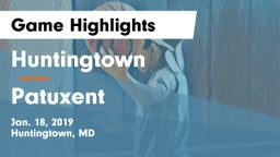 Huntingtown  vs Patuxent  Game Highlights - Jan. 18, 2019