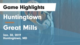 Huntingtown  vs Great Mills Game Highlights - Jan. 30, 2019