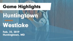 Huntingtown  vs Westlake  Game Highlights - Feb. 22, 2019