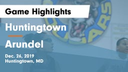 Huntingtown  vs Arundel  Game Highlights - Dec. 26, 2019