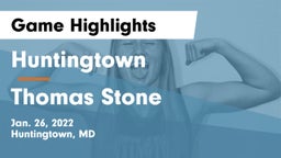 Huntingtown  vs Thomas Stone  Game Highlights - Jan. 26, 2022