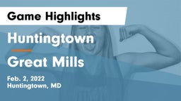 Huntingtown  vs Great Mills Game Highlights - Feb. 2, 2022