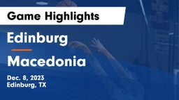 Edinburg  vs Macedonia Game Highlights - Dec. 8, 2023