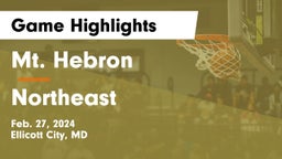 Mt. Hebron  vs Northeast  Game Highlights - Feb. 27, 2024