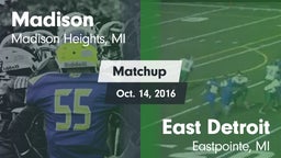 Matchup: Madison vs. East Detroit  2016