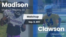 Matchup: Madison vs. Clawson  2017
