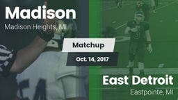 Matchup: Madison vs. East Detroit  2017