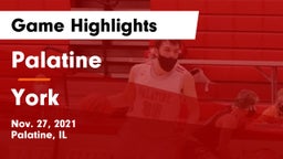 Palatine  vs York  Game Highlights - Nov. 27, 2021