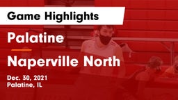 Palatine  vs Naperville North  Game Highlights - Dec. 30, 2021