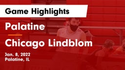 Palatine  vs Chicago Lindblom Game Highlights - Jan. 8, 2022
