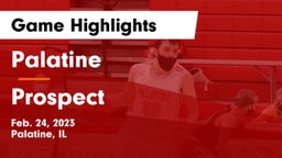 Palatine  vs Prospect  Game Highlights - Feb. 24, 2023