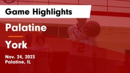 Palatine  vs York  Game Highlights - Nov. 24, 2023