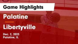 Palatine  vs Libertyville  Game Highlights - Dec. 2, 2023