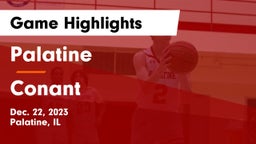 Palatine  vs Conant  Game Highlights - Dec. 22, 2023