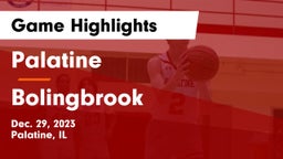 Palatine  vs Bolingbrook  Game Highlights - Dec. 29, 2023