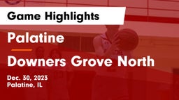 Palatine  vs Downers Grove North  Game Highlights - Dec. 30, 2023