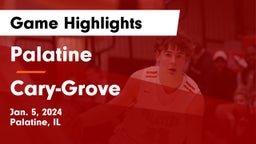 Palatine  vs Cary-Grove  Game Highlights - Jan. 5, 2024