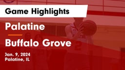 Palatine  vs Buffalo Grove  Game Highlights - Jan. 9, 2024