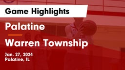 Palatine  vs Warren Township  Game Highlights - Jan. 27, 2024