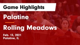 Palatine  vs Rolling Meadows  Game Highlights - Feb. 13, 2021