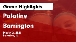 Palatine  vs Barrington  Game Highlights - March 2, 2021