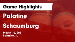 Palatine  vs Schaumburg  Game Highlights - March 10, 2021