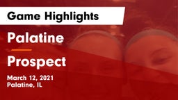 Palatine  vs Prospect  Game Highlights - March 12, 2021