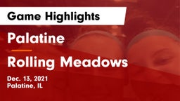 Palatine  vs Rolling Meadows  Game Highlights - Dec. 13, 2021