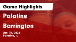 Palatine  vs Barrington  Game Highlights - Jan. 31, 2022