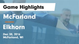 McFarland  vs Elkhorn  Game Highlights - Dec 30, 2016