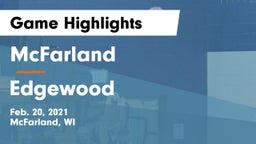 McFarland  vs Edgewood  Game Highlights - Feb. 20, 2021