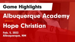 Albuquerque Academy  vs Hope Christian  Game Highlights - Feb. 5, 2022