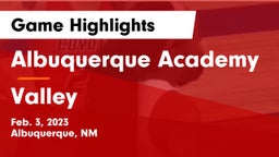 Albuquerque Academy  vs Valley  Game Highlights - Feb. 3, 2023
