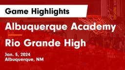 Albuquerque Academy  vs Rio Grande High Game Highlights - Jan. 5, 2024