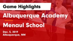 Albuquerque Academy  vs Menaul School Game Highlights - Dec. 5, 2019