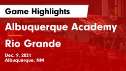 Albuquerque Academy  vs Rio Grande  Game Highlights - Dec. 9, 2021