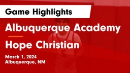 Albuquerque Academy  vs Hope Christian  Game Highlights - March 1, 2024