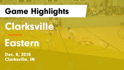 Clarksville  vs Eastern  Game Highlights - Dec. 8, 2018